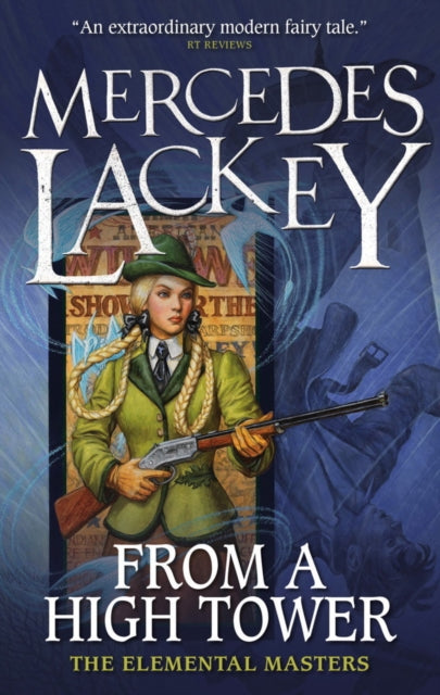 Book cover of: From a High Tower: The Elemental Masters. By: Mercedes Lackey