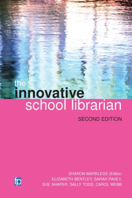 Book cover of: Innovative School Librarian. By: Sharon Markless