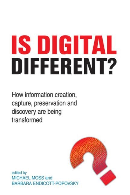 Book cover of: Is Digital Different?. By: Michael Moss