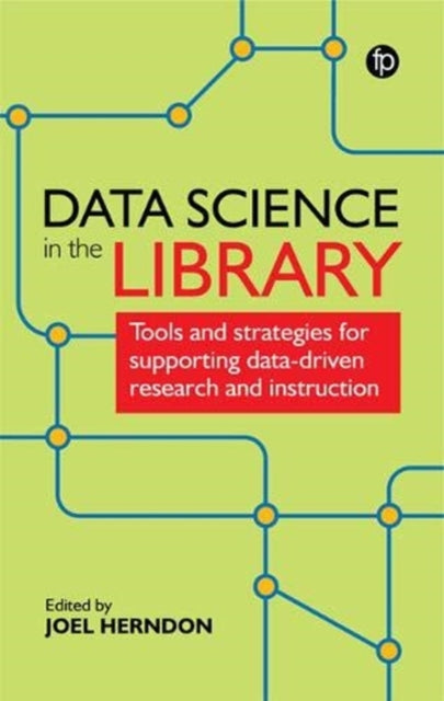 Book cover of: Data Science in the Library. By: Joel Herndon
