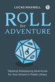 Book cover of: Roll for Adventure