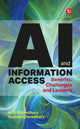 Book cover of: AI and Information Access