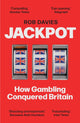 Book cover of: Jackpot. By: Rob Davies