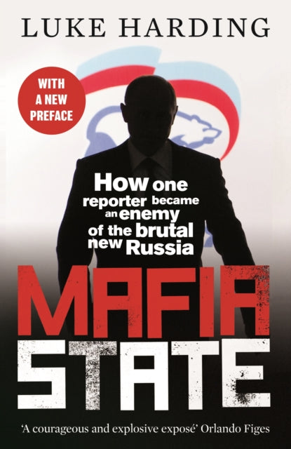 Book cover of: Mafia State. By: Luke Harding