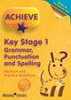 Book cover of: Achieve KS1 Grammar, Punctuation & Spelling Revision & Practice Questions. By: Marie Lallaway
