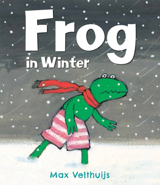 Frog in Winter 9781783441471 Max Velthuijs
