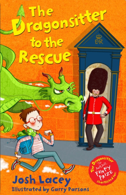 Book cover of: Dragonsitter to the Rescue. By: Josh Lacey