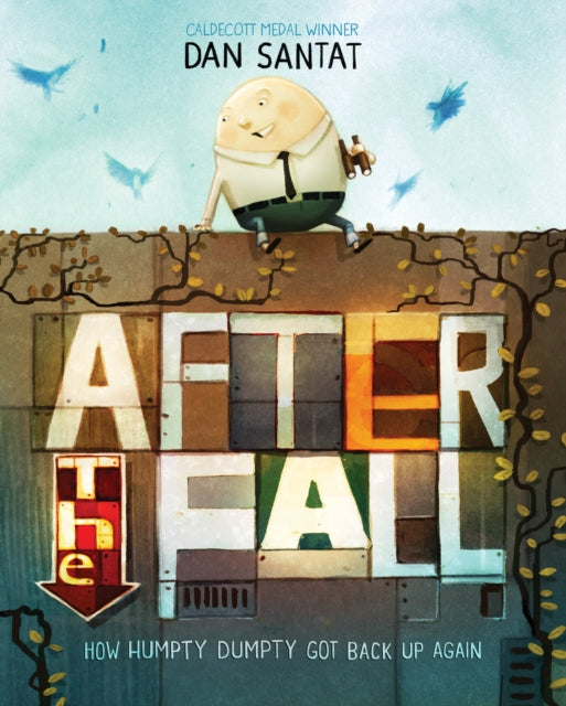 After the Fall, How Humpty Dumpty got back up again 9781783446353 RHUK