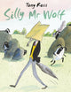 Book cover of: Silly Mr Wolf. By: Tony Ross