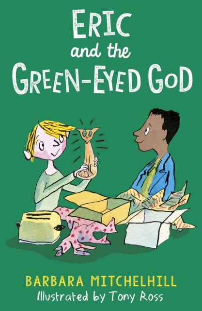 Book cover of: Eric and the Green-Eyed God. By: Barbara Mitchelhill