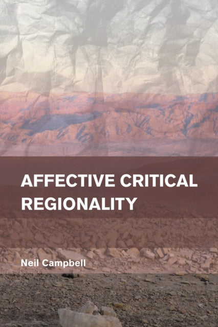 Book cover of: Affective Critical Regionality