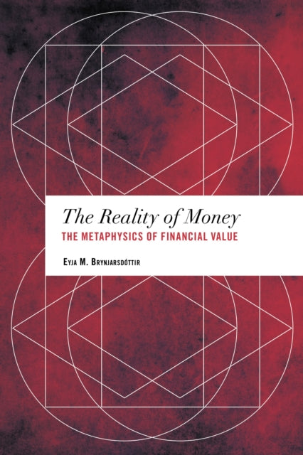 Book cover of: Reality of Money. By: Eyja M. Brynjarsdóttir