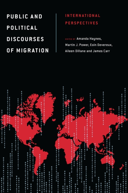 Book cover of: Public and Political Discourses of Migration. By: Haynes Dillane Power