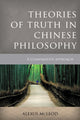 Book cover of: Theories of Truth in Chinese Philosophy. By: Alexus McLeod
