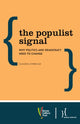 Book cover of: Populist Signal. By: Claudia Chwalisz