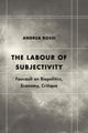Book cover of: Labour of Subjectivity. By: Andrea Rossi