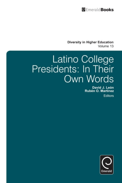 Book cover of: Latino College Presidents. By: Ruben O. Martinez