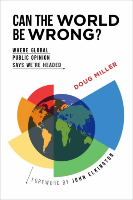 Book cover of: Can the World be Wrong?. By: Doug Miller