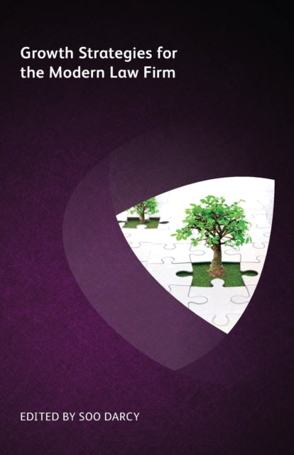 Book cover of: Growth Strategies for the Modern Law Firm. By: Ian Turvill