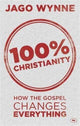 Book cover of: 100% Christianity. By: Jago Wynne