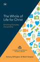 Book cover of: Whole of Life for Christ. By: Antony Billington