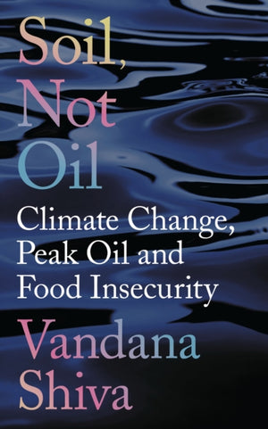 Soil, Not Oil