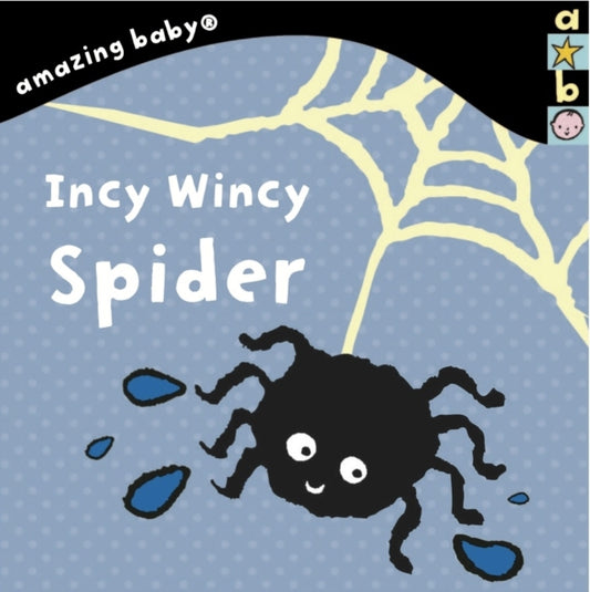 Book cover of: Incy Wincy Spider. By: Emma Dodd