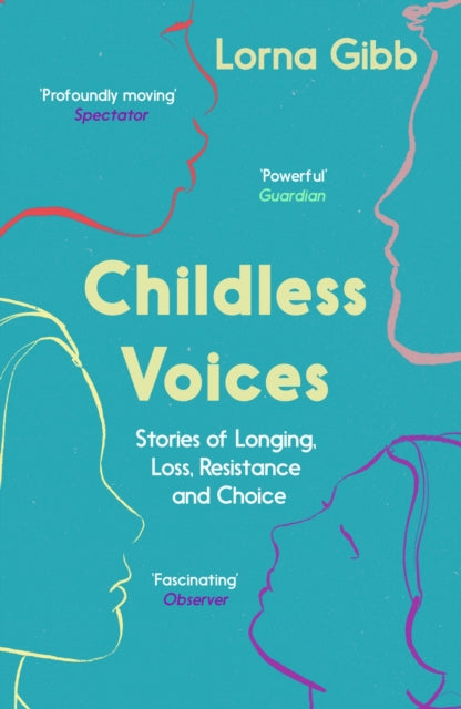 Book cover of: Childless Voices. By: Lorna Gibb