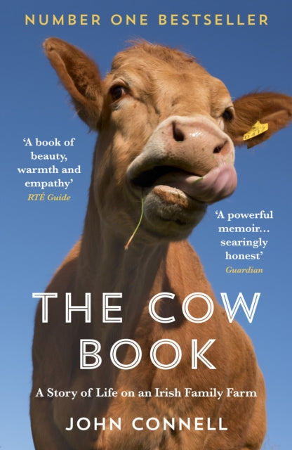 Cow Book, A Story of Life on an Irish Family Farm 9781783784189 John Connell