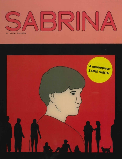 Book cover of: Sabrina. By: Nick Drnaso
