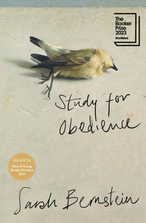 Study for Obedience, Shortlisted for the Booker Prize 2023