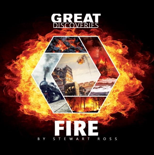 Book cover of: Fire. By: Stewart Ross