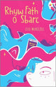 Book cover of: Rhyw Fath o Sbarc