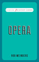 Book cover of: Opera (Classic FM Handy Guides). By: Robert Weinberg