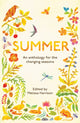 Summer, An Anthology for the Changing Seasons 9781783962440 Melissa Harrison