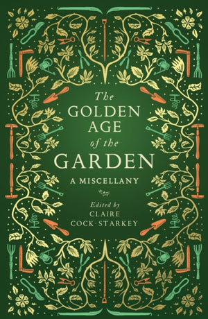 The Golden Age of the Garden