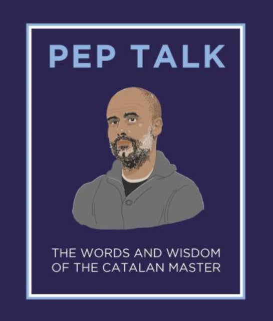 Book cover of: Pep Talk. By: Giles Elliott