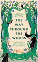 Way Through the Woods, The Green Witch’s Guide to Navigating Life’s Ups and Downs 9781783967841 Rebecca Beattie