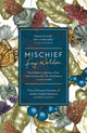 Book cover of: Mischief. By: Fay Weldon