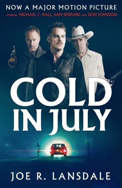 Book cover of: Cold in July. By: Joe R. Lansdale