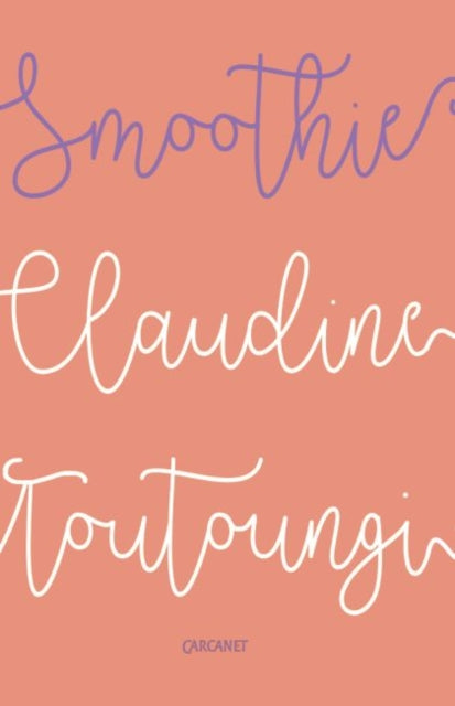 Book cover of: Smoothie. By: Claudine Toutoungi