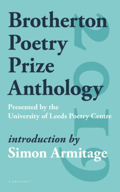 Book cover of: Brotherton Poetry Prize Anthology. By: Simon Armitage