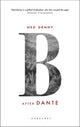 Book cover of: B (After Dante). By: N. E. D. DENNY
