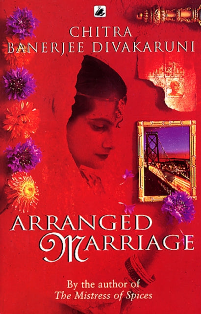 Book cover of: Arranged Marriage. By: Chitra Divakaruni
