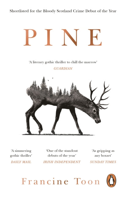 Pine, The spine-chilling Sunday Times bestseller 9781784164829 Francine Toon