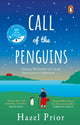 Call of the Penguins, From the No.1 bestselling author of Away with the Penguins 9781784166243 Hazel Prior