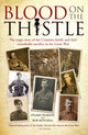 Book cover of: Blood on the Thistle - The heartbreaking story of the Cranston family and their remarkable sacrifice. By: Pearson, Stuart, Mitchell, Robert G.