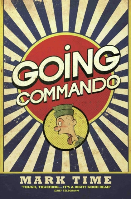 Book cover of: Going Commando. By: Mark Time