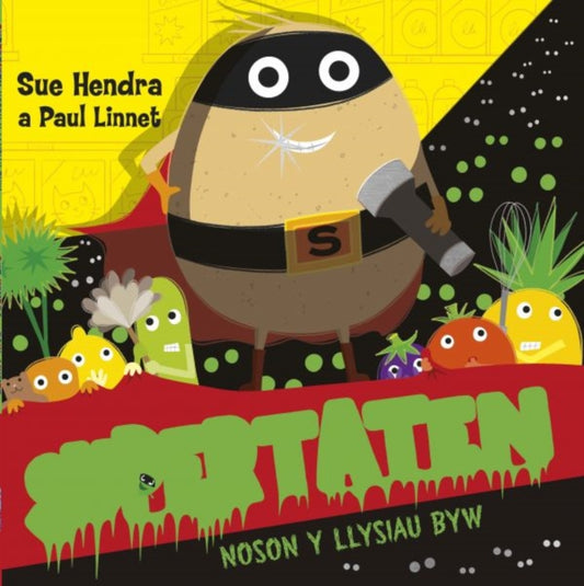 Book cover of: Supertaten: Noson y Llysiau Byw. By: Sue Hendra