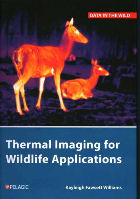 Book cover of: Thermal Imaging for Wildlife Applications. By: FAWCETT WILLIAM..
